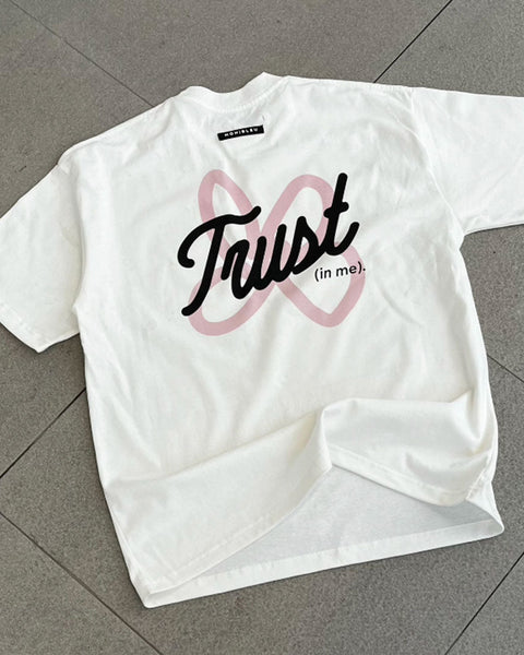 TRUST (ON ME) TEE